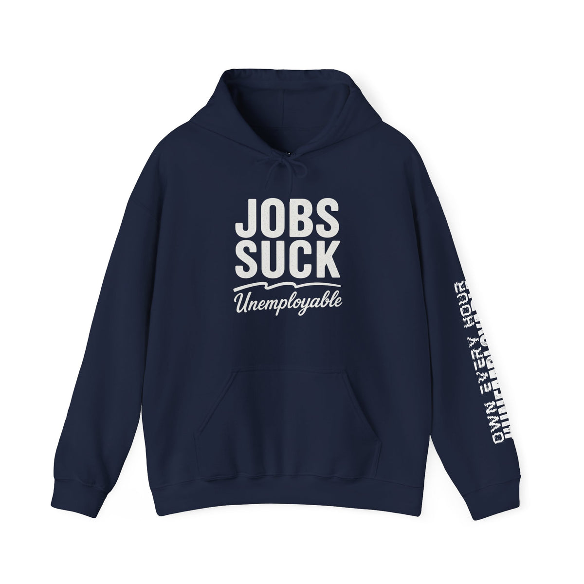 Job Sucks Unisex Hoodie